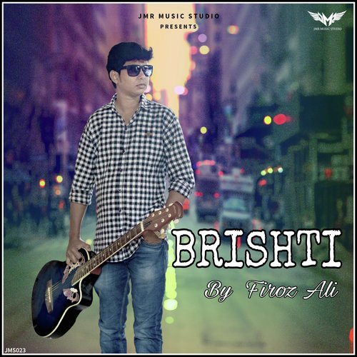 Brishti - Firoz Ali