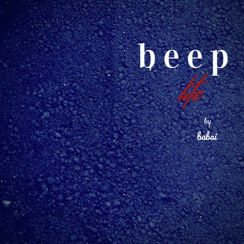 Beep Life - Babai