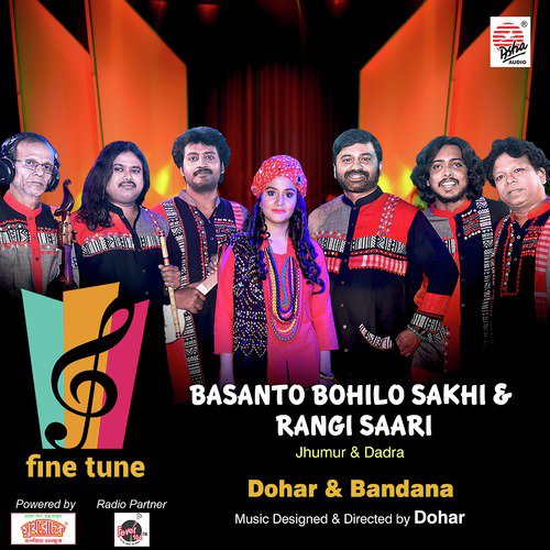Basanto Bohilo Sakhi  Rangi Saari - BanDaNa, Dohar