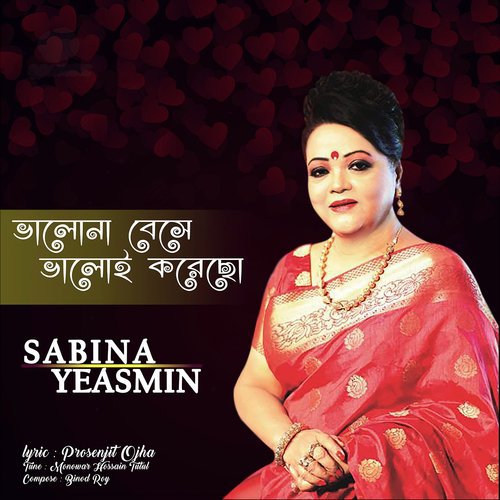 Bhalona Beshe Bhaloe Koreso - Sabina Yeasmin