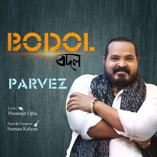 Bodol - Parvez