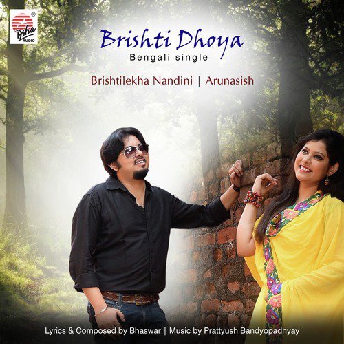 Brishti Dhoya - Brishtilekha Nandini, Arunasish