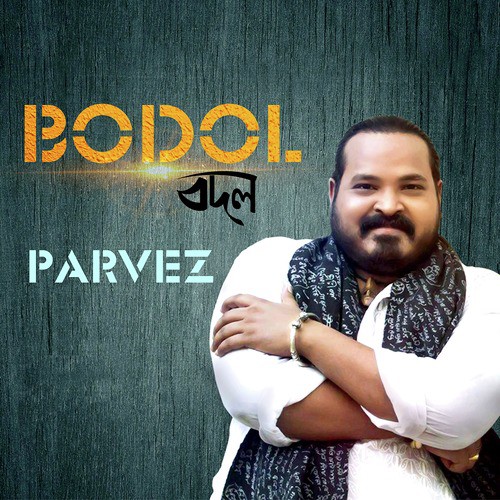 Bodol - Parvez