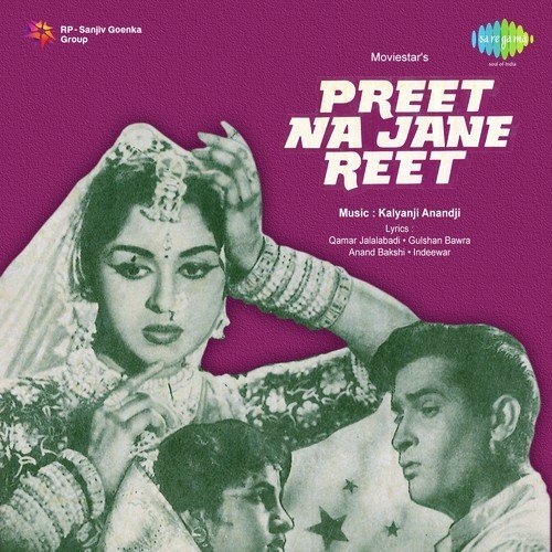 Preet Na Jane Reet - Kalyanji Anandji