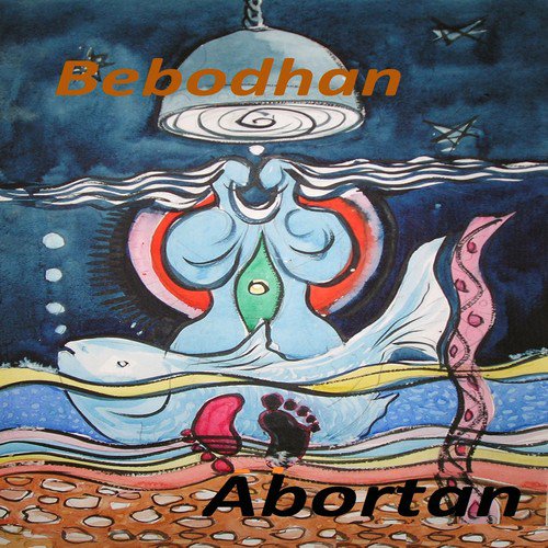 Badhon - Abortan