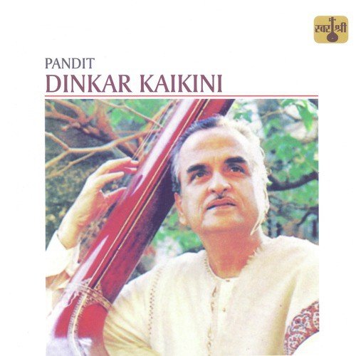 Aan Paro - Raga Yamani Bilawal - Khayal Vilambit, Tilwada Taal  Piya Bin Kaise - Raga Yamani Bilawal - Khayal Drut, Teentaal - Pandit Dinkar Kaikini