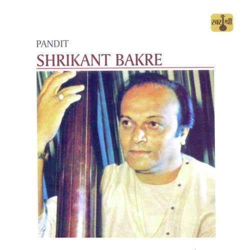 Raga Puriya Dhanashri - Khayal Vilambit, Ektaal - Khayal Drut, Teentaal - Pandit Shrikant Bakre