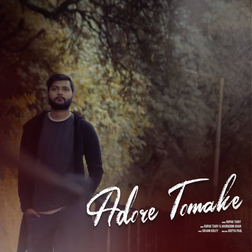 Adore Tomake - Rupak Tiary