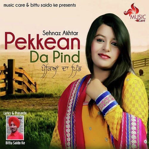 Pekkean Da Pind - Sehnaz Akhtar