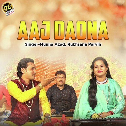 Aaj Daona - Munna Azad, Rukhsana Parvin