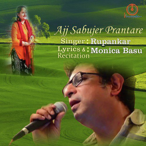Ajj Sabujer Prantare - Rupankar