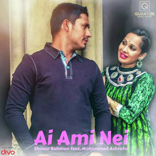 Ai Ami Nei - Atiq Shams, Shoma Rahman