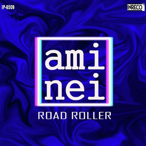 Ami Nei - Road Roller