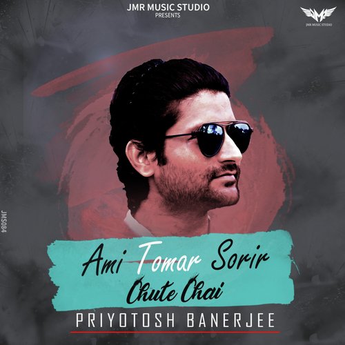 Ami Tomar Sorir Chute Chai - Priyotosh Banerjee
