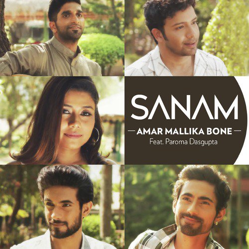 Amar Mallika Bone - Sanam (Band), Paroma Dasgupta