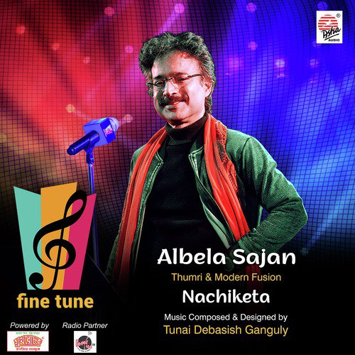 Albela Sajan - Nachiketa