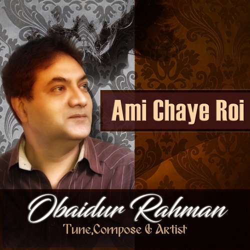 Ami Shahjahan Hoye - Obaidur Rahman