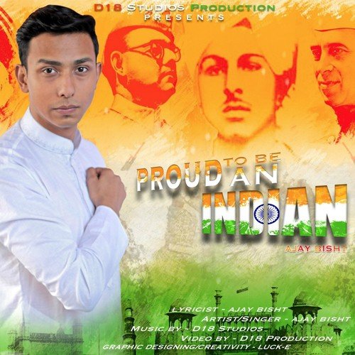 Proud to Be Indian - Ajay Bisht