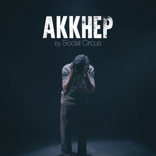 Akkhep - Social Circus
