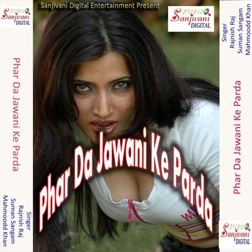 Saiya Milal Ba Nimarda Mauga Ha E Pure Marda - Rajnish Raj, Suman Sangam, Mahmoodd Khan