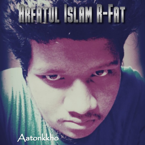 Aatonkkho - Arfatul Islam R-Fat