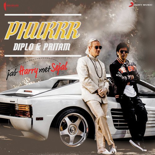 Phurrr (From Jab Harry Met Sejal) - Diplo, Pritam, Mohit Chauhan
