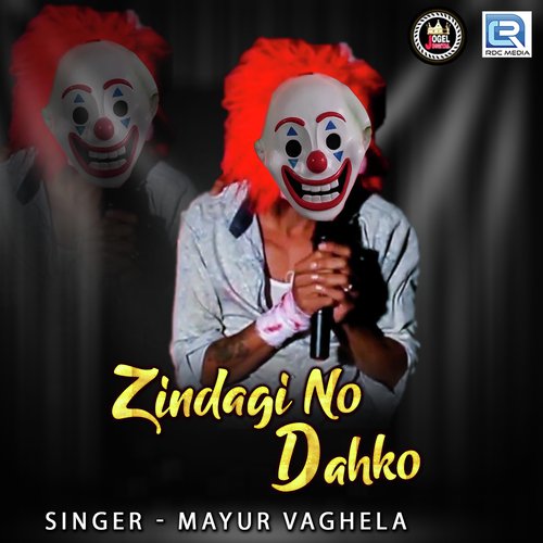 Zindagi No Dahko - Mayur Vaghela