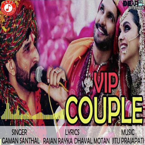 VIP Couple - Parth Chaudhary, Gaman Santhal, Parth Chaudhary