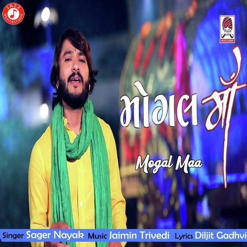 Mogal Maa - Devayat Khavad, Maheshdan Gadhvi