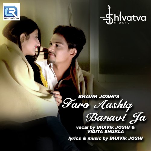 Taro Aashiq Banavi Ja - Bhavik Joshi, Vidita Shukla