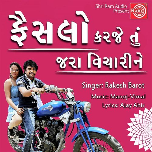 Faisalo Karje Tu Jara Vicharine - Shailesh Barot
