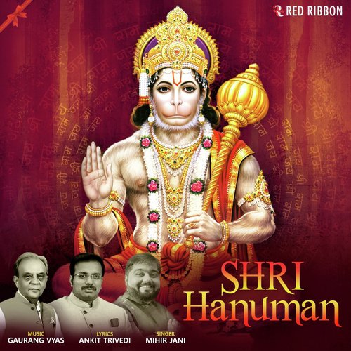 Shri Hanuman - Mihir Jani