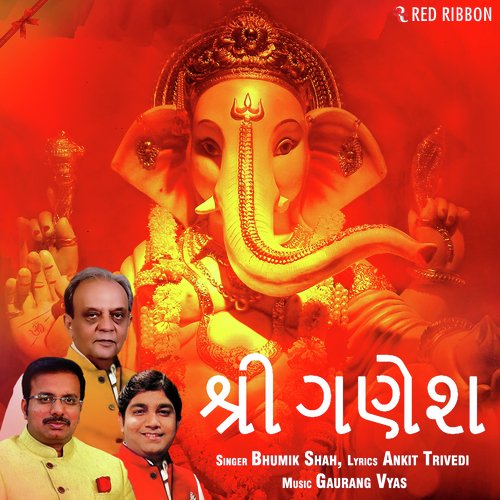 Shree Ganesh - Bhumik Shah