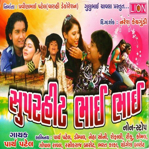 Bhai Bhai - Parth Patel