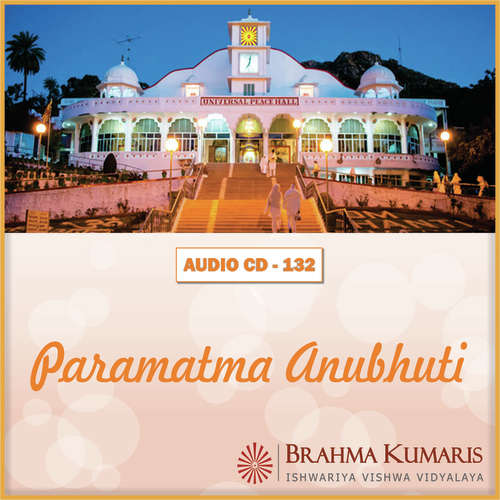 Vo Yog Ki Unchaiya Aur - Brahma Kumaris