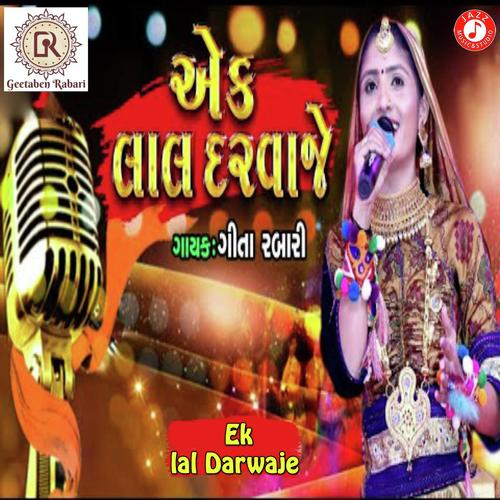 Eke Lal Darwaje - Geeta Ben Rabari