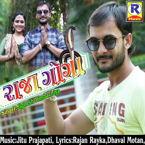 Raja Goga - Jignesh Limbachiya