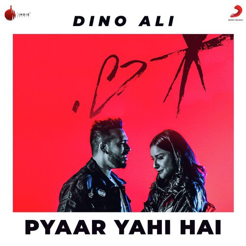 Pyaar Yahi Hai - Dino Ali