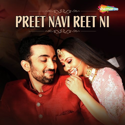 Preet Navi Reet Ni - Shuchita Vyas