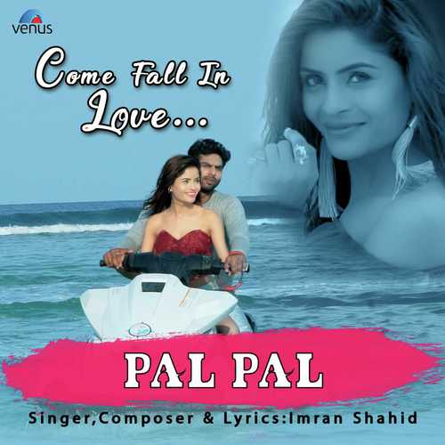 Pal Pal - Imran Shahid