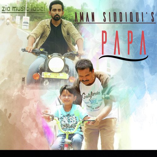 Papa - Fathersday Special - Aman Siddiqui