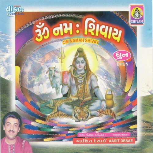 Om Namah Shivay Har Har Mahadev - Aasit Desai