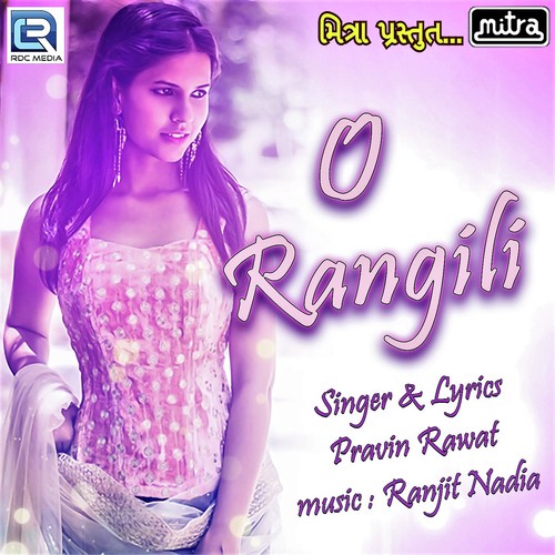 O Rangili - Pravin Rawat