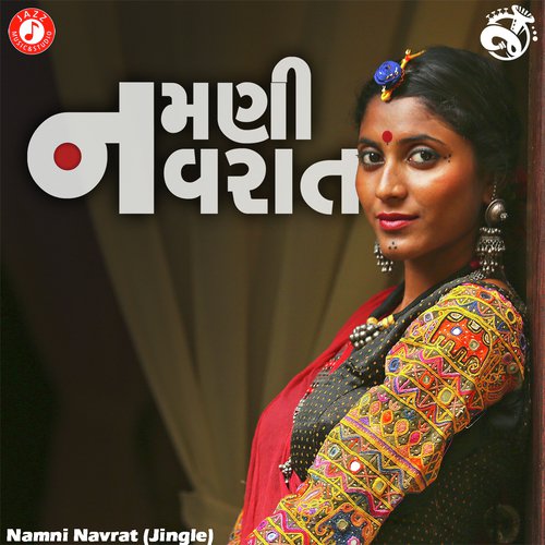Namni Navrat Jingle - Mehul Surti, Harsh Bhatt, Pinak Trivedi