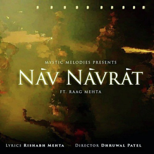 Nav Navrat - Mystic Melodies, Raag Mehta
