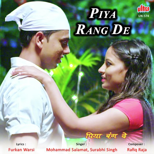 Piya Rang De - Rafiq Raja