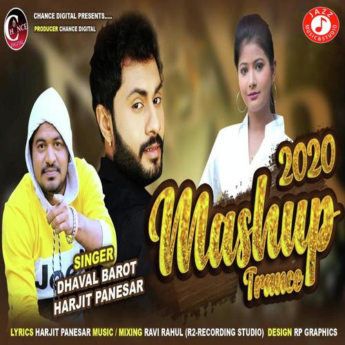 Mushup 2020 Trance - Dhaval Barot, Harjit Panesar, Harjit Panesar