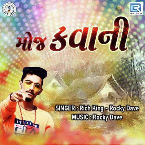 Moj Karvani - Rich King, Rocky Dave