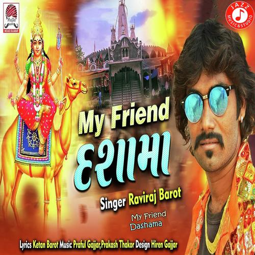 My Friend Dashama - Raviraj Barot