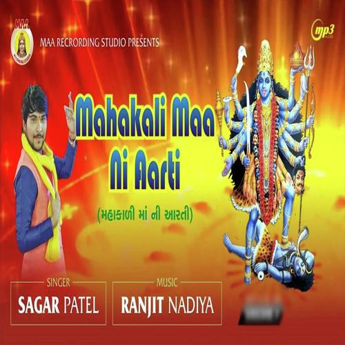 Mahkali Mani Aarti - Sagar Patel